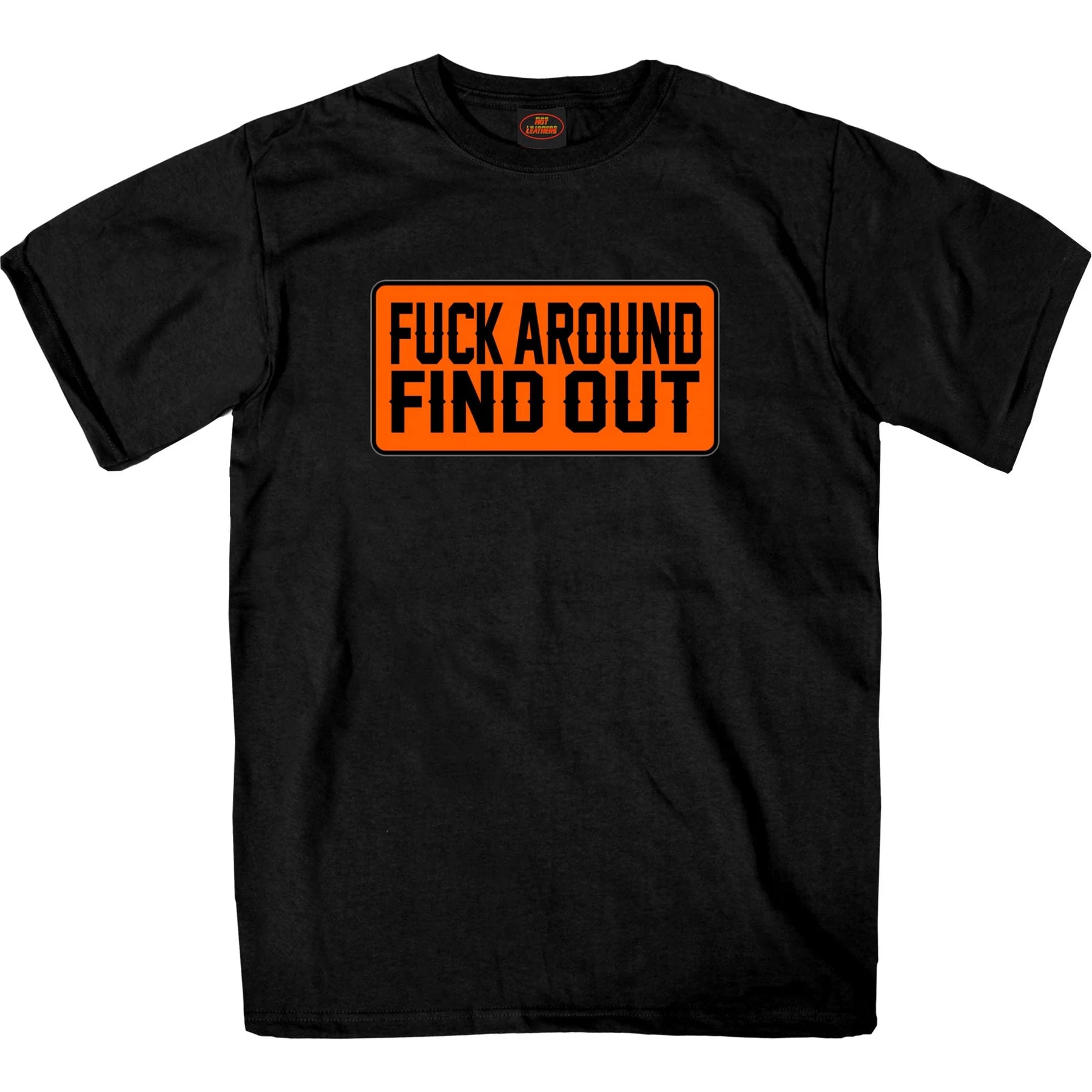 Hot Leathers F*** Around Find Out T-Shirt GMS1504 – Pixies Lounge Online