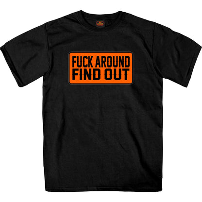 Hot Leathers F*** Around Find Out T-Shirt GMS1504
