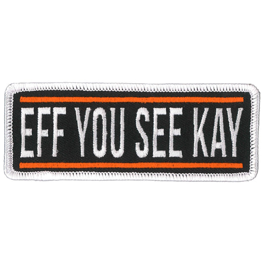 Hot Leathers Eff You Embroidered Patch - 4" x 2" - Iron-On or Sew-On - PPL9854