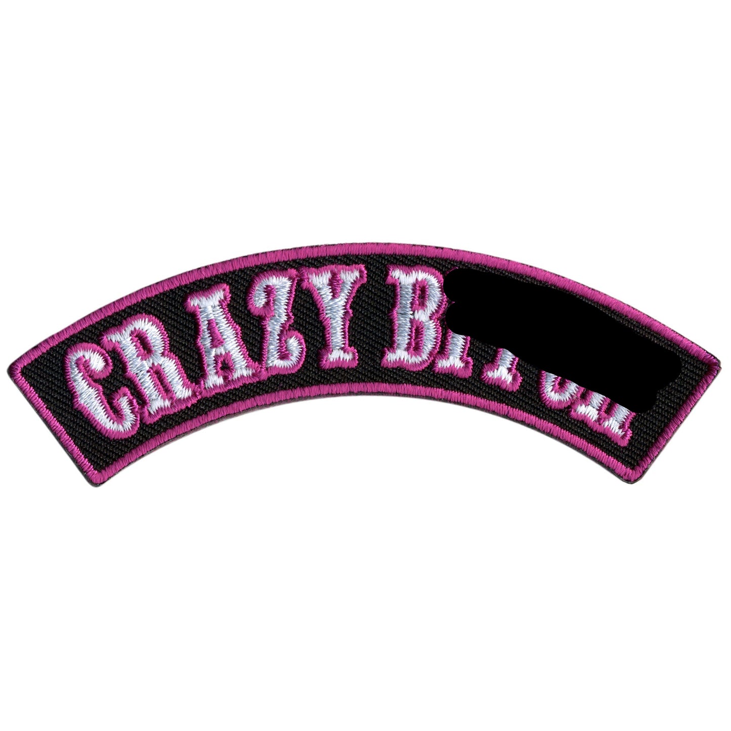 Hot Leathers Crazy Bitch Top Rocker Embroidered Patch - 4" W x 1" H - Iron-On or Sew-On - PPM4186