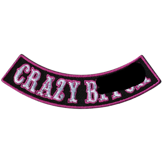 Hot Leathers Crazy Bitch 4” X 1” Bottom Rocker Patch