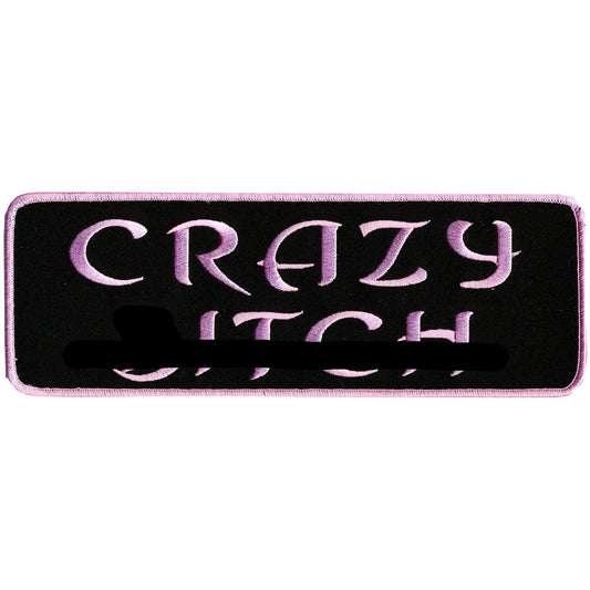 Hot Leathers PPL9179 Crazy Bitch 4" x 2" Patch